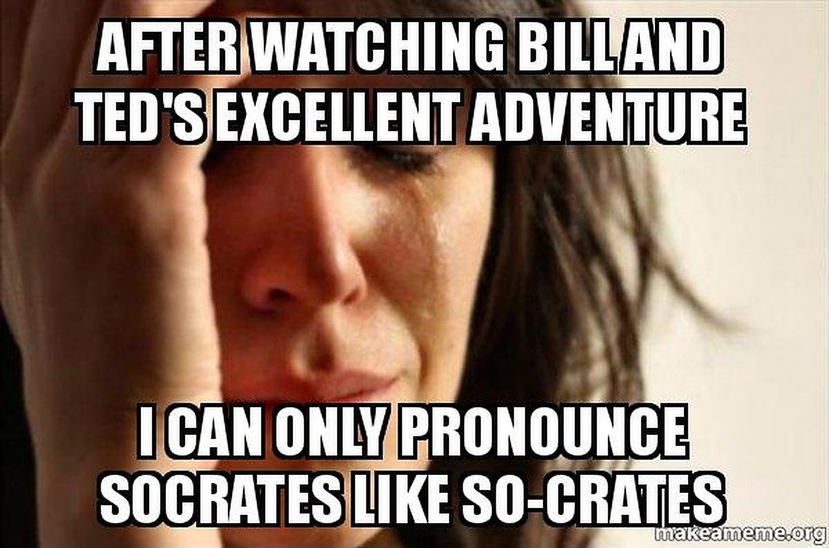 bill and ted meme.v1 (5)