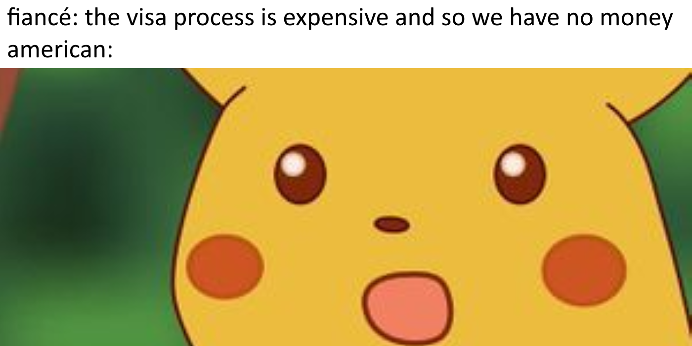 surprised pikachu meme about 90 day fiance costs