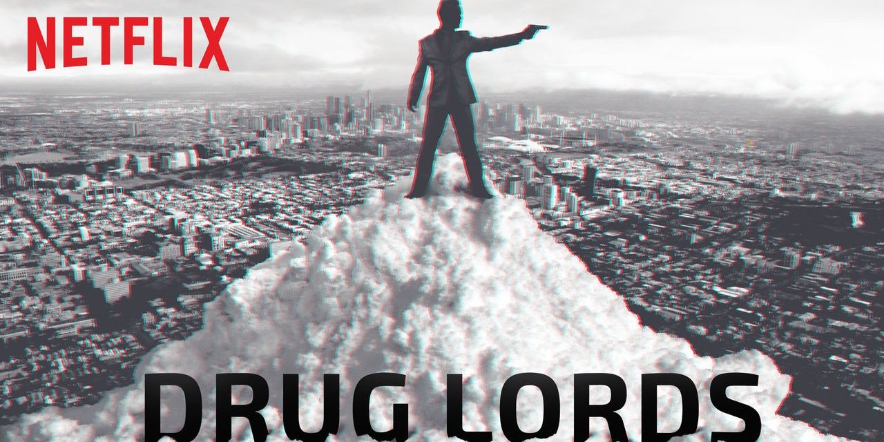 The poster for Netflix's Drug Lords