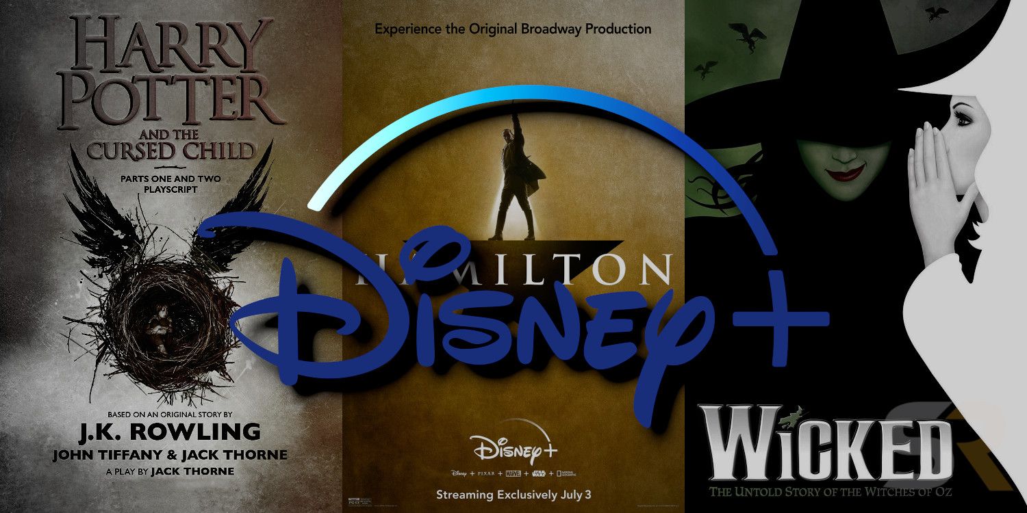 Hamilton Harry Potter Cursed Child Wicked Disney Plus Musicals