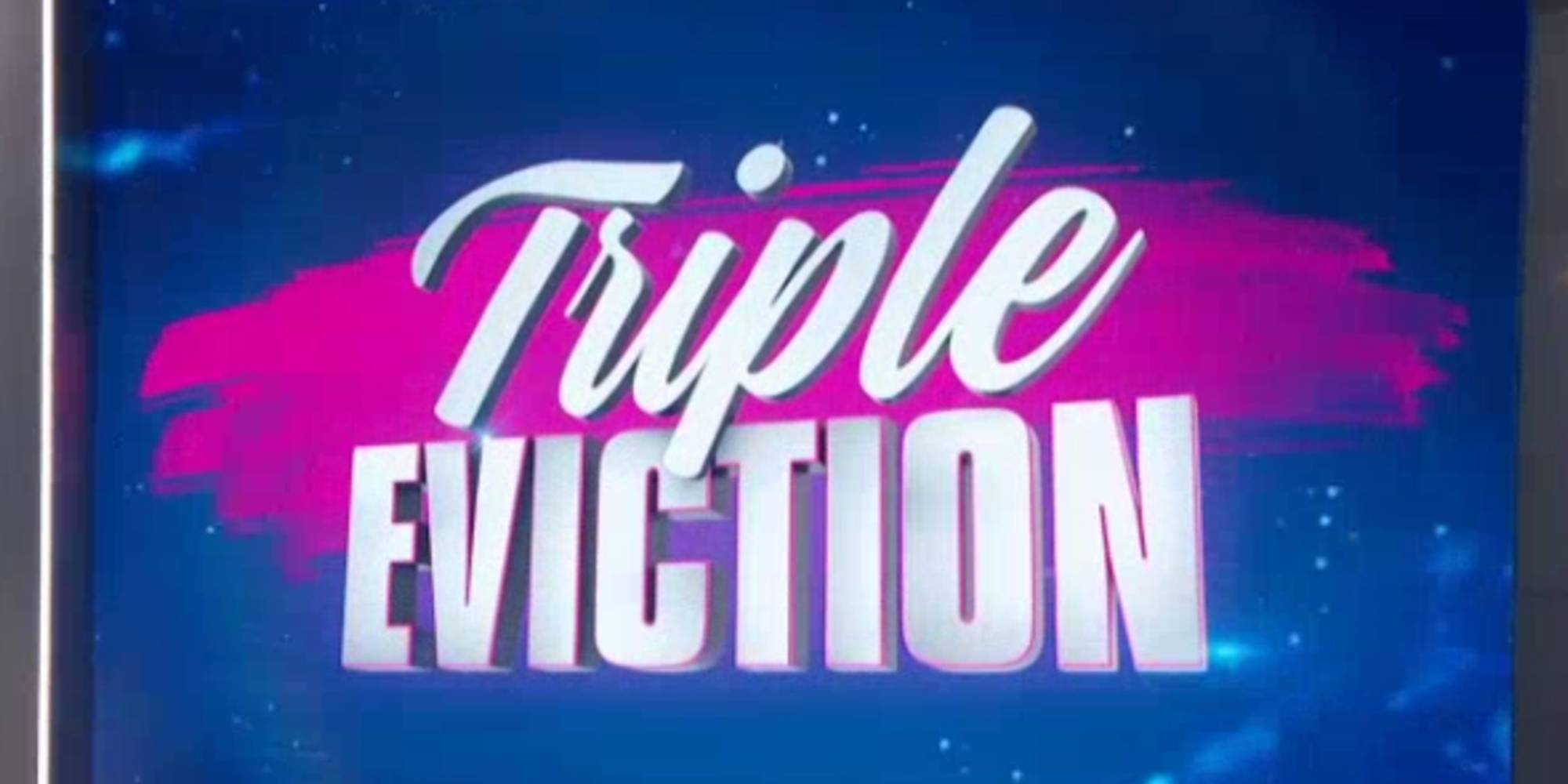 Bb22 triple eviction