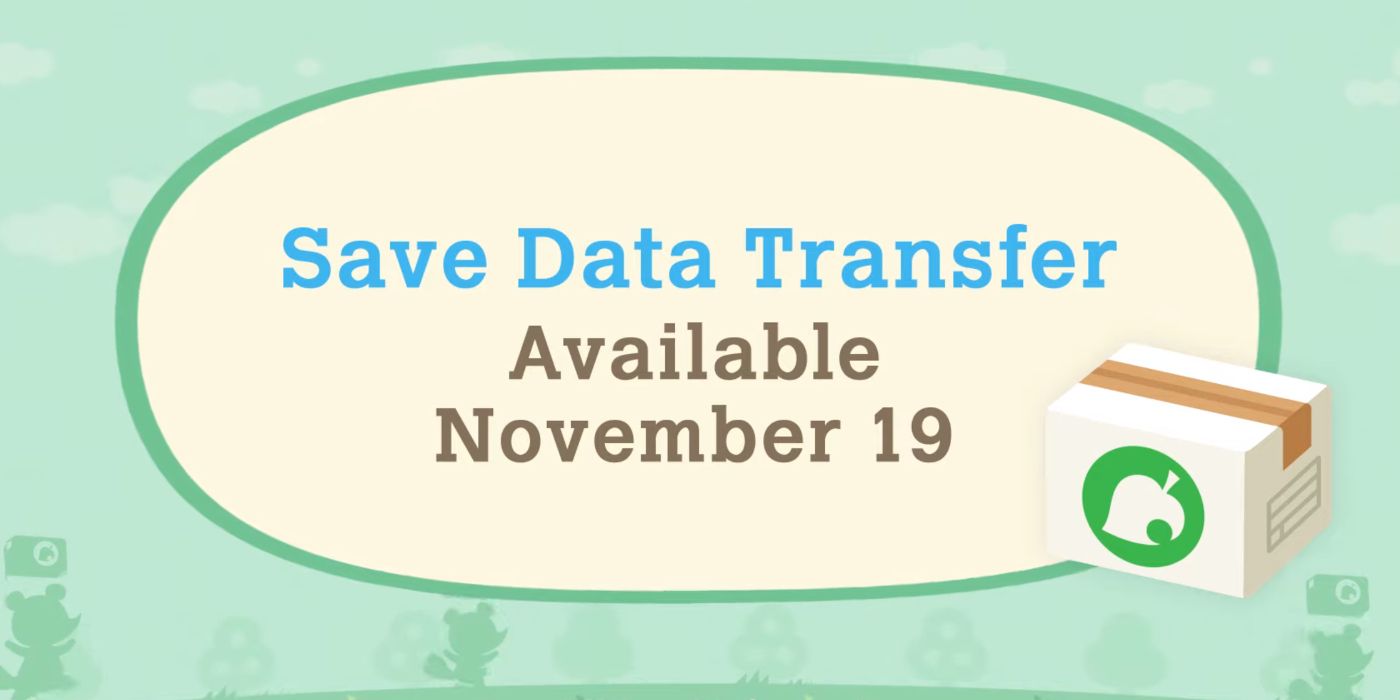 Animal Crossing New Horizons Save Data Transfer Update