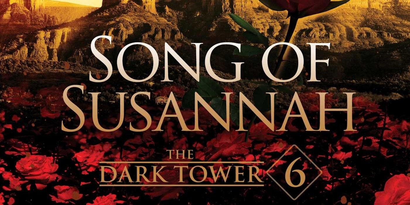 Stephen King The Dark Tower VI Song Of Susannah