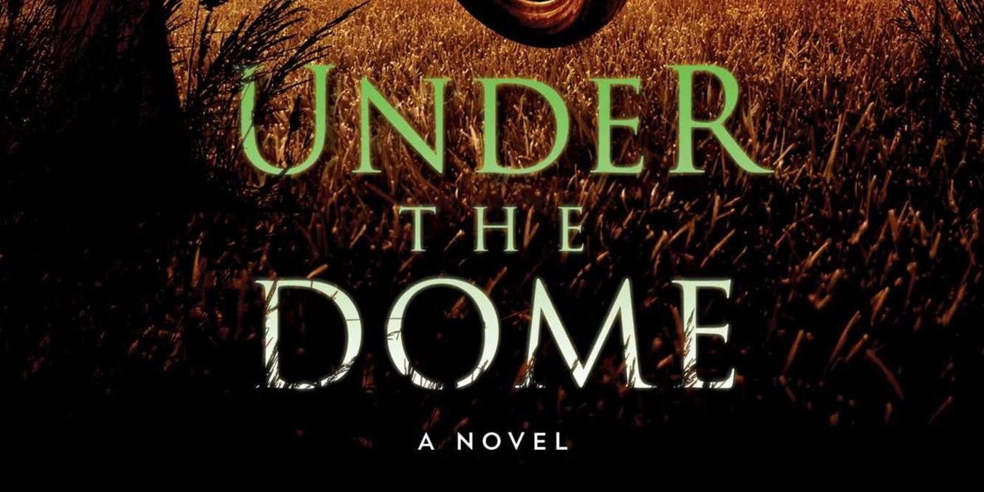 Stephen King Under The Dome