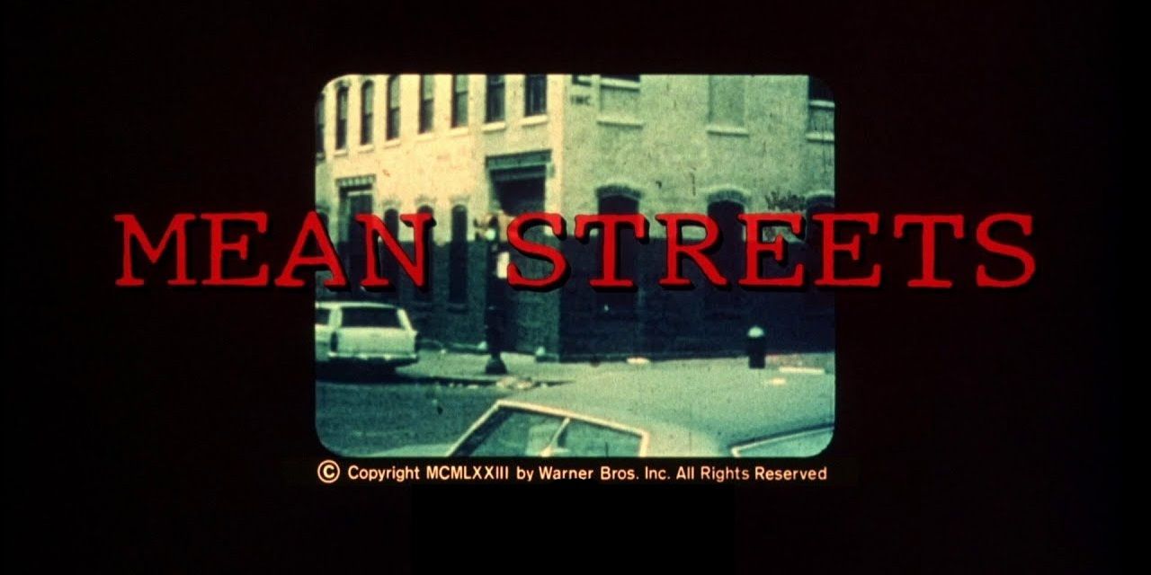 The opening titles of Mean Streets