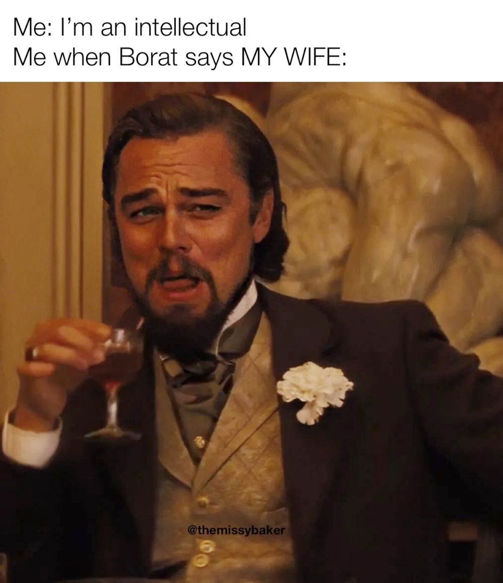 When Borat Says My Wife Meme Leonardo DiCaprio