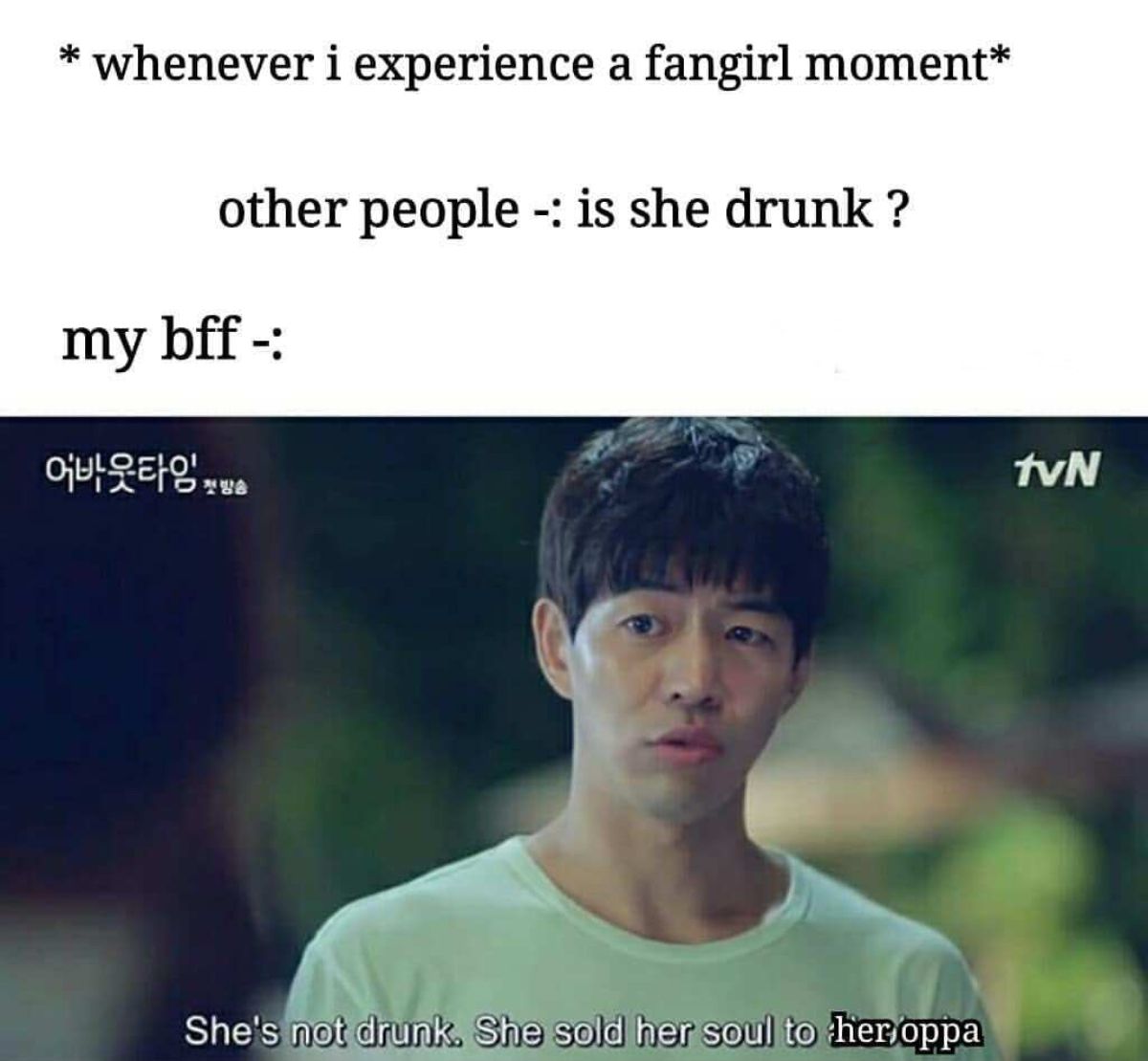 meme about Kdrama and Oppa word