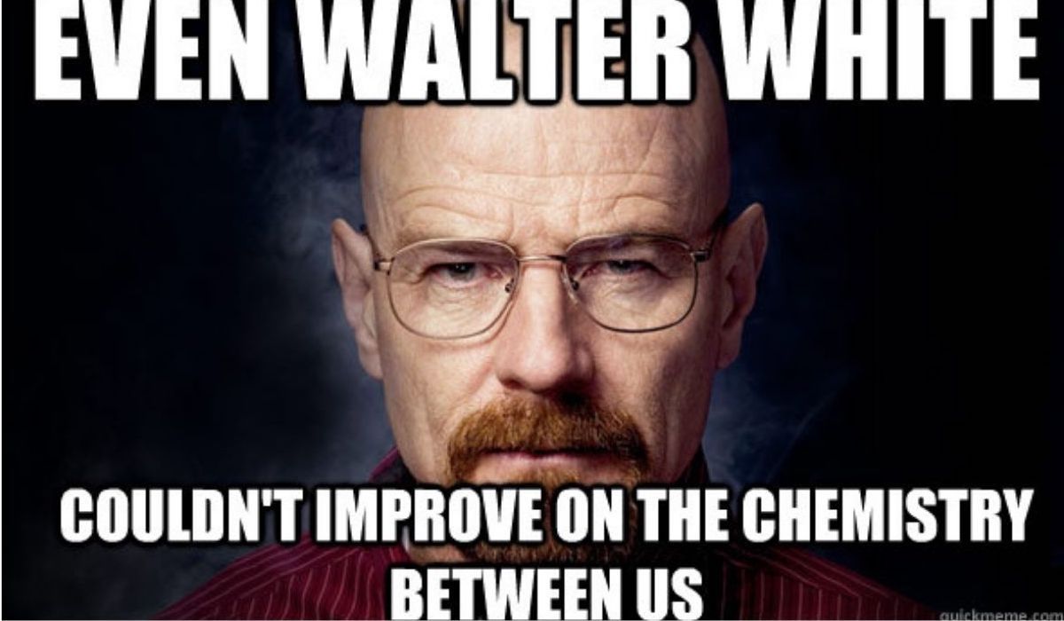 Walter White Chemistry meme
