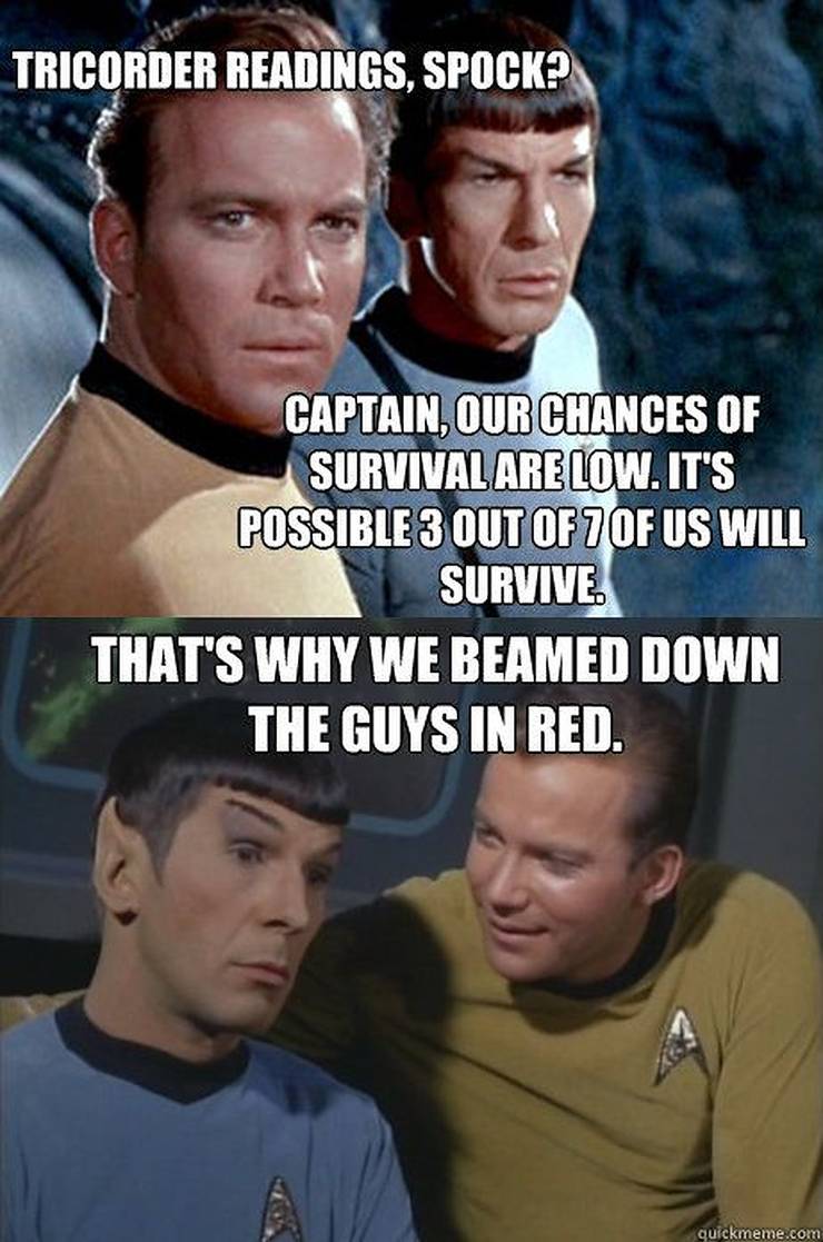 Star Trek 10 Kirk And Spock Memes That Will Make You Cry Out Laughing Star Trek 10 Kirk And Spock Memes That Will Make You Cry Out Laughing