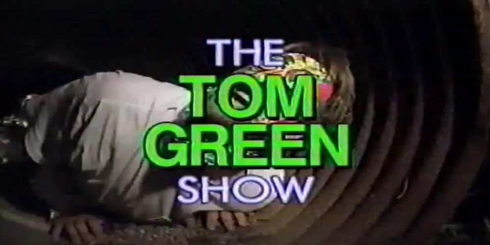 The Tom Green Show