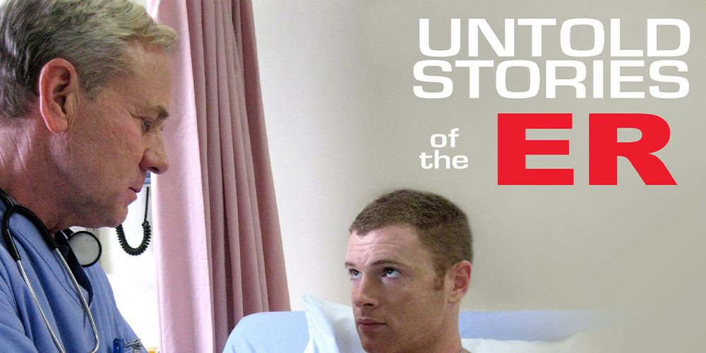 Untold Stories Of The ER doctor and patient