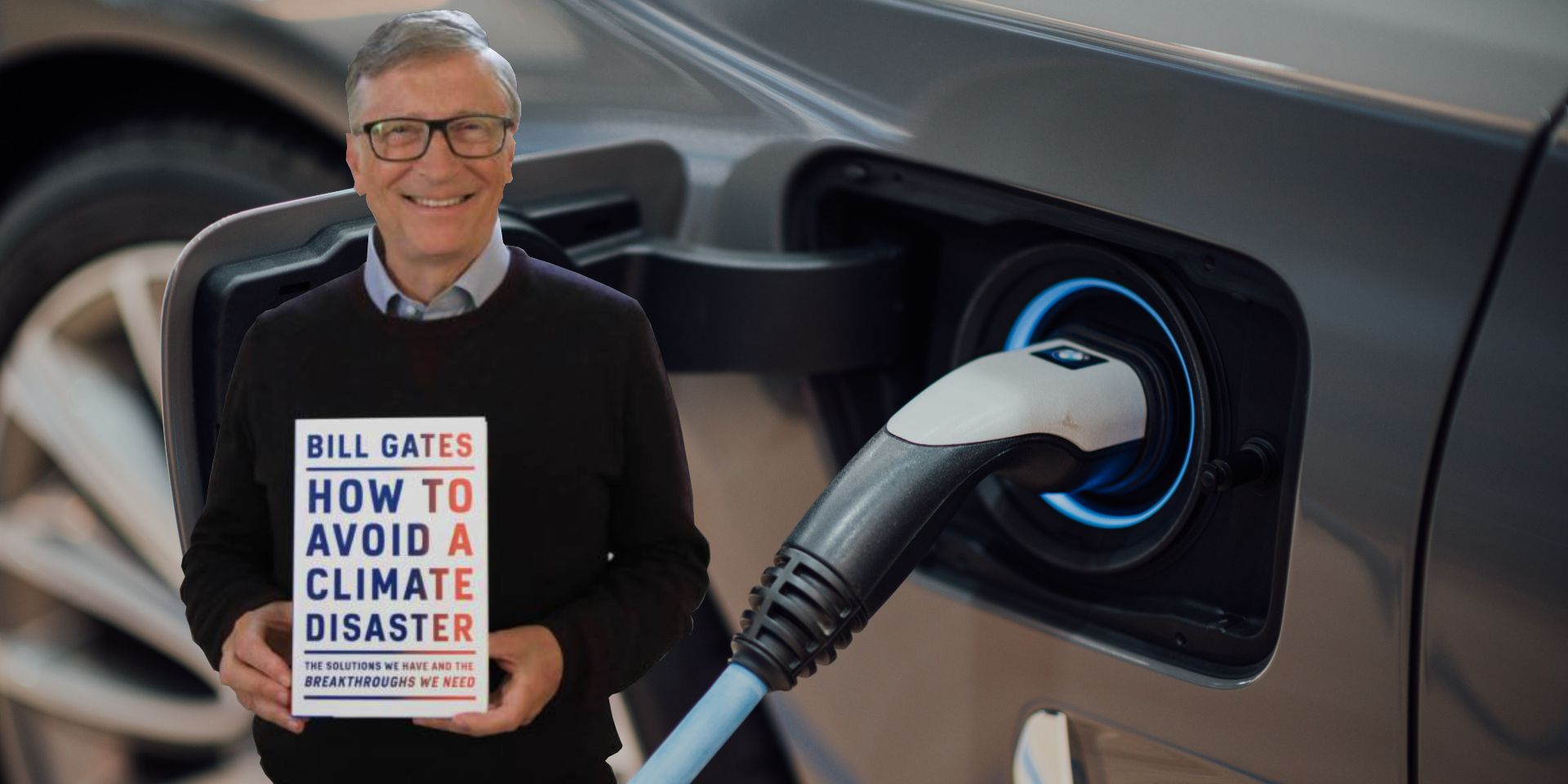 Bill Gates overlaid on an electric car being charged