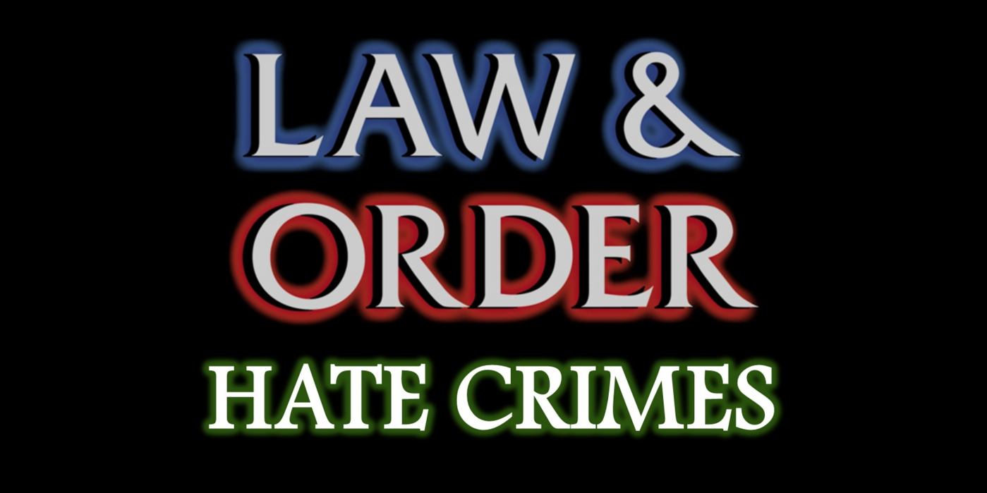 Law and Order Hate Crimes logo