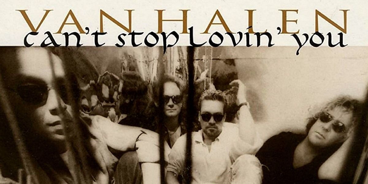 Van Halen - Can't Stop Lovin' you album cover with band and black and white photo