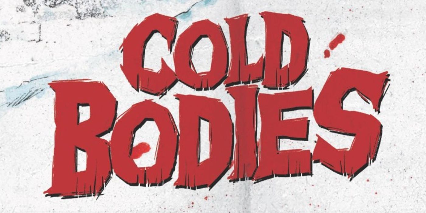 Cold Bodies Graphic Novel Explores Trauma Of Slasher Movie Survivors