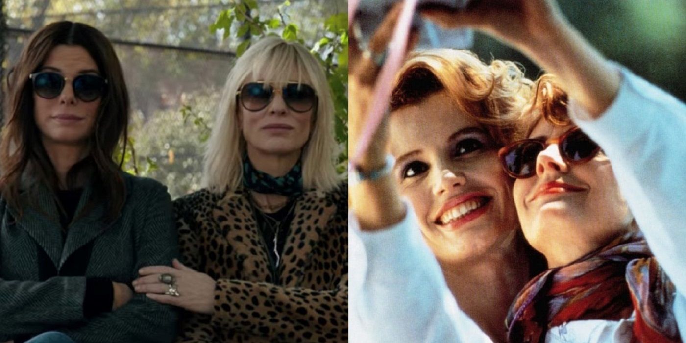 Sandra Bullock and Cate Blanchett in Ocean's 8 and Geena Davis and Susan Sarandon in Thelma & Louise