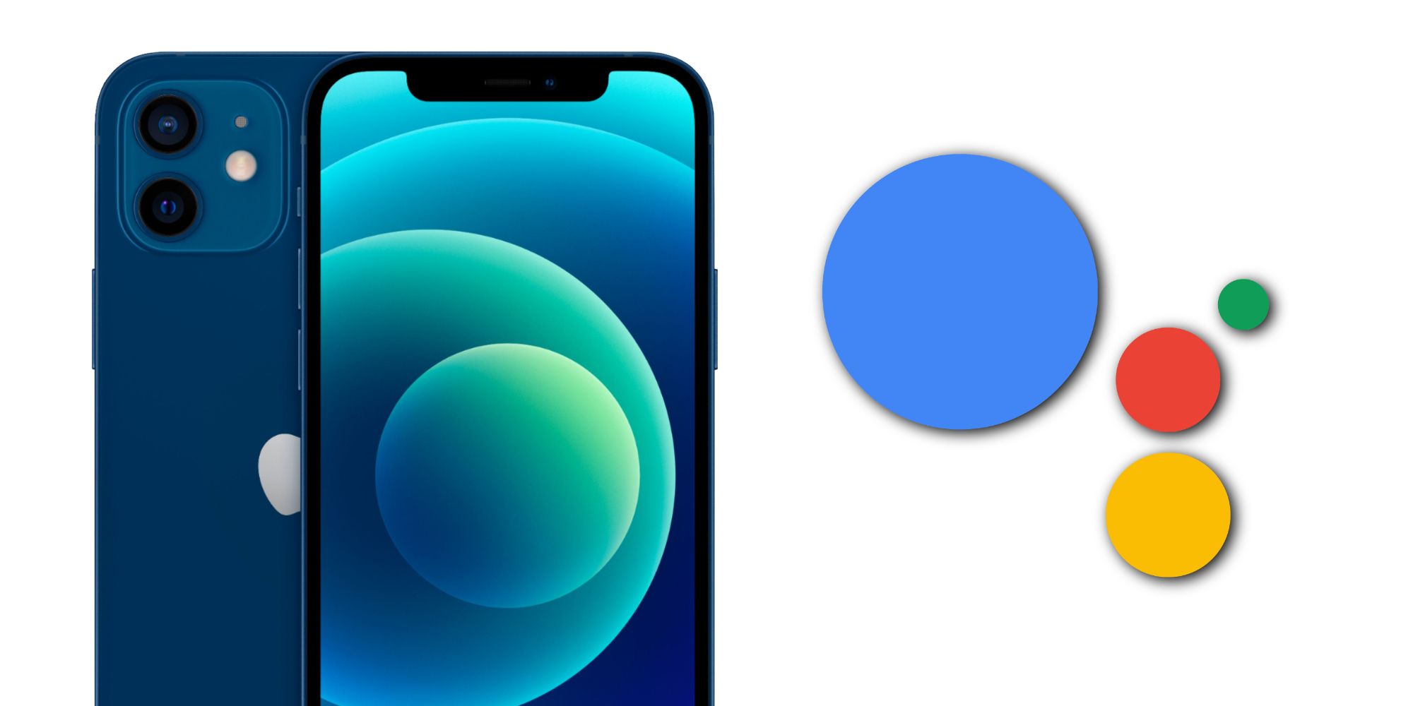 iPhone 12 next to a Google Assistant icon