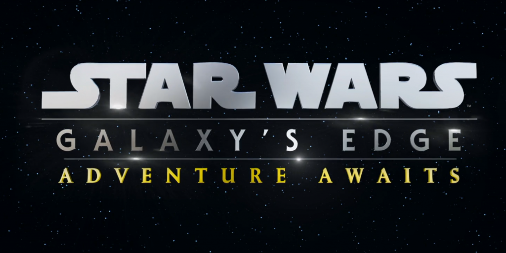 Star Wars Galaxy&rsquo;s Edge: Adventure Awaits title card.
