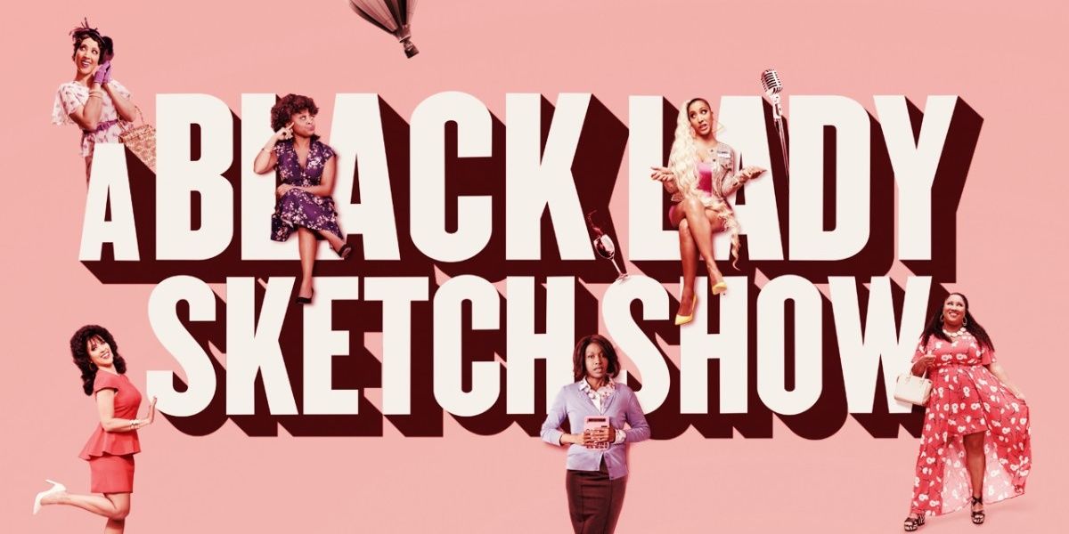 A Black Lady Sketch Show title card