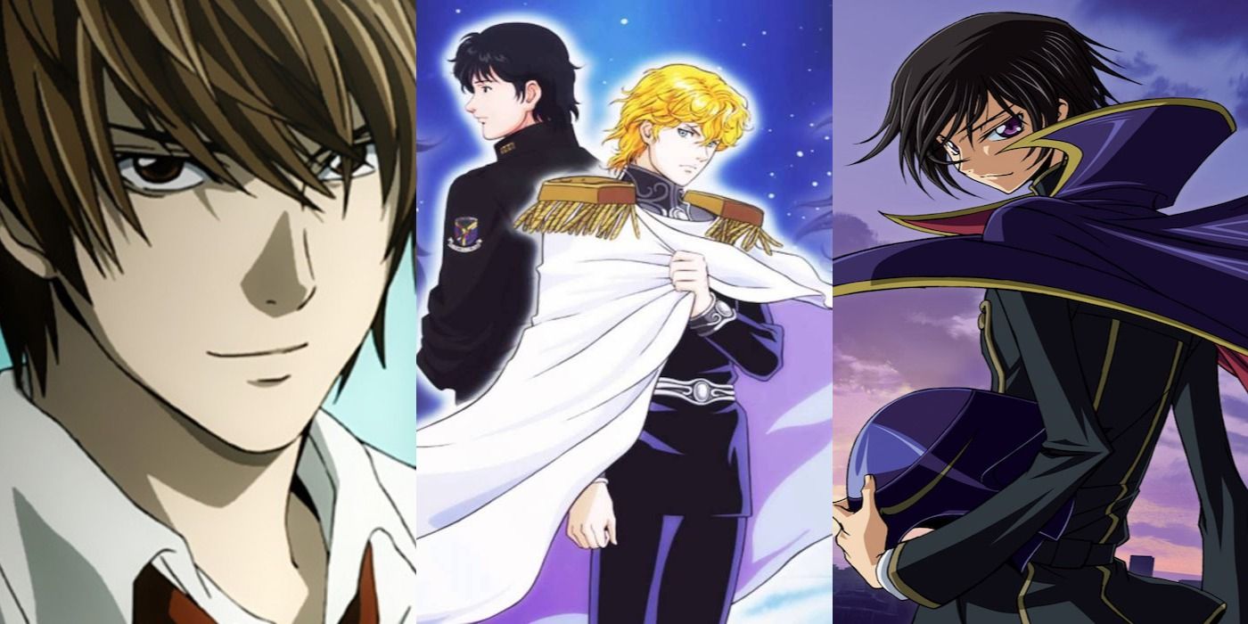 Death Note, Galactic Heroes, and Code Geass.