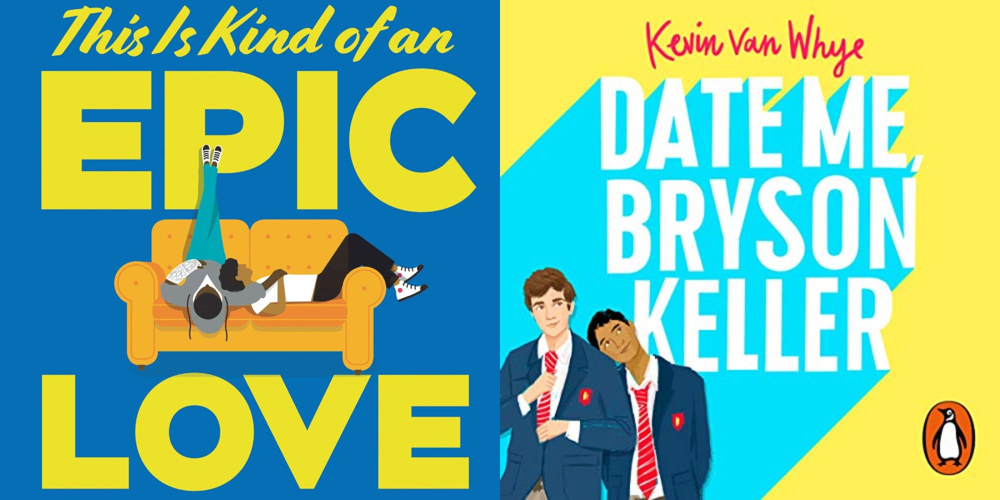 Split image showing the covers to This Is Kind of an Epic Love Story and Date me Bryson Keller