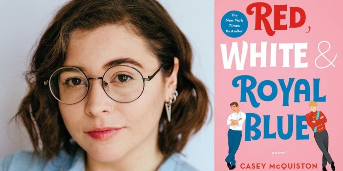 Split image of Casey McQuiston and her book, Rey. White, and Royal Blue