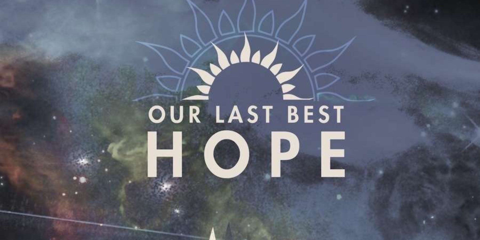 Tabletop RPGs about Doomed Worlds Heroes Our Last Best Hope