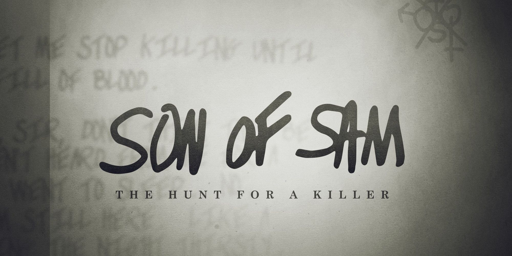 Title card for Son of Sam The Hunt for a Killer 