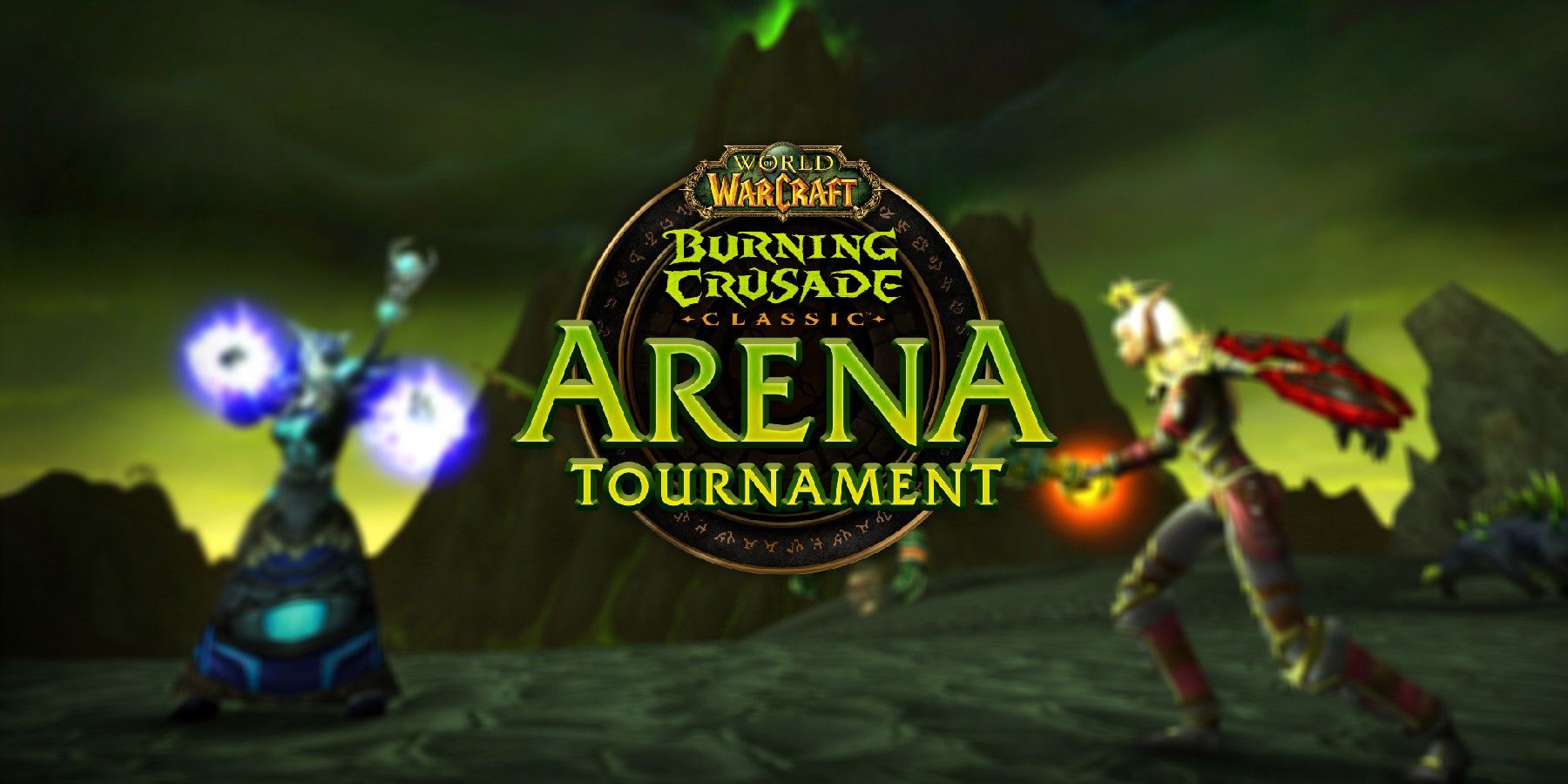 Why Arenas Are WoW Burning Crusade Classic's Most Important Feature
