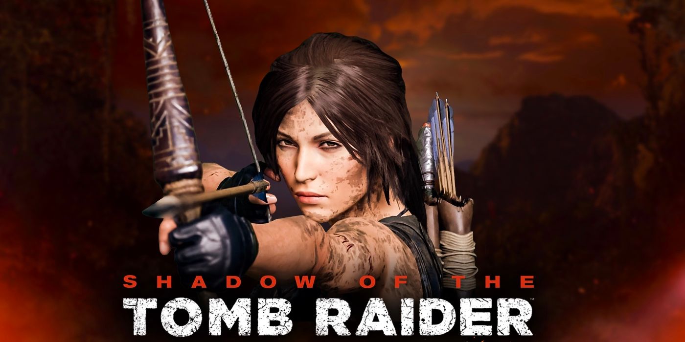 Why Shadow Of The Tomb Raider Deserves A Second Chance