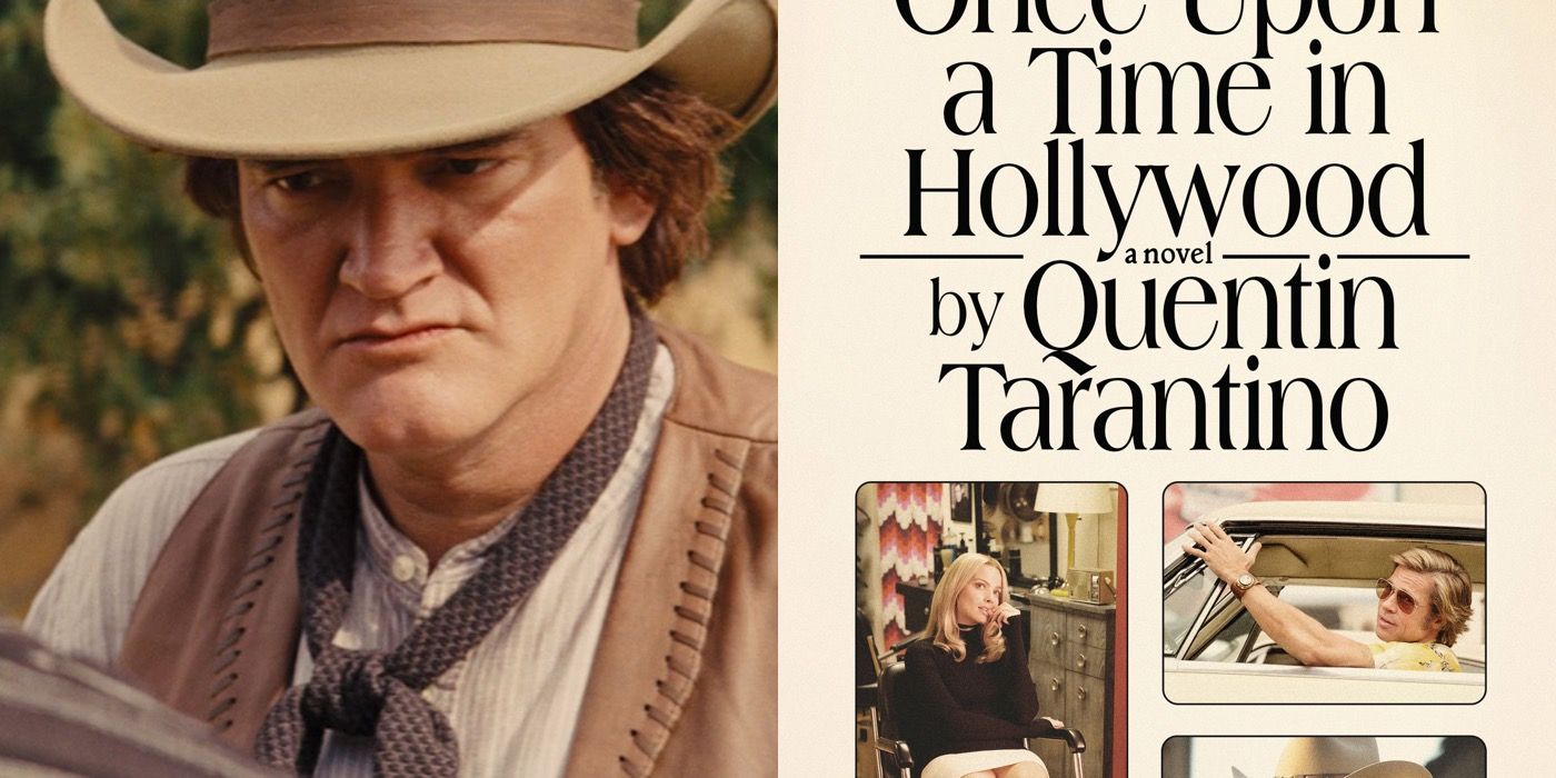 Split image of Quentin Tarantino in Django Unchained and the cover of the Once Upon a Time in Hollywood novel