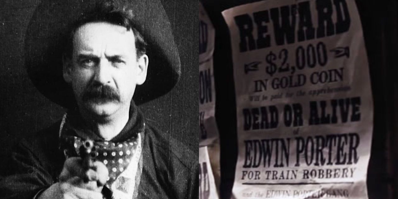 The Great Train Robbery and a wanted poster for Edwin Porter