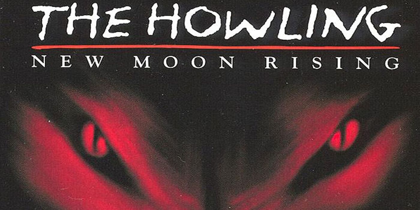 The Howling Franchise Ranked Worst To Best