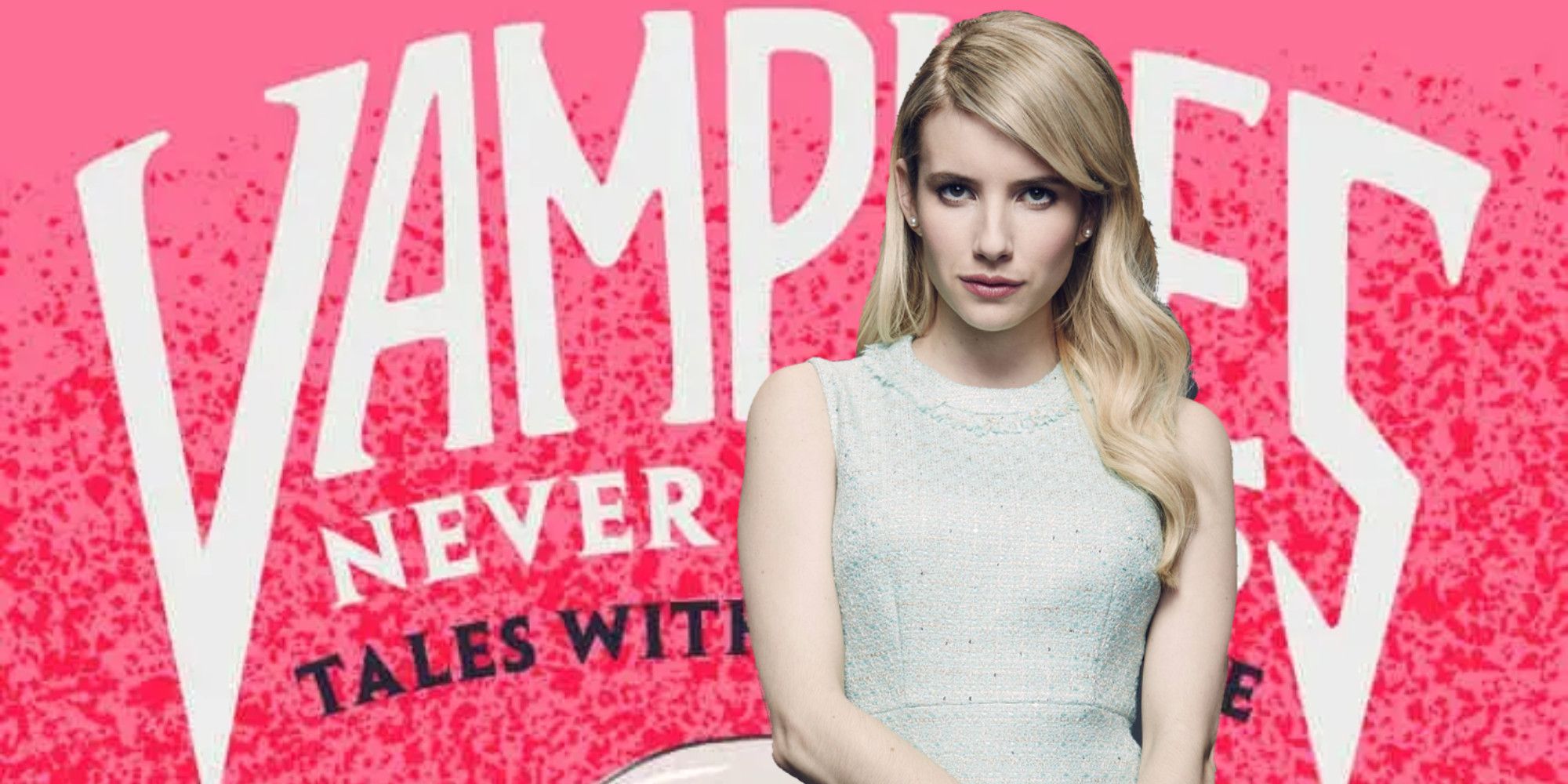 Vampires Never Get Old Book Cover with Emma Roberts