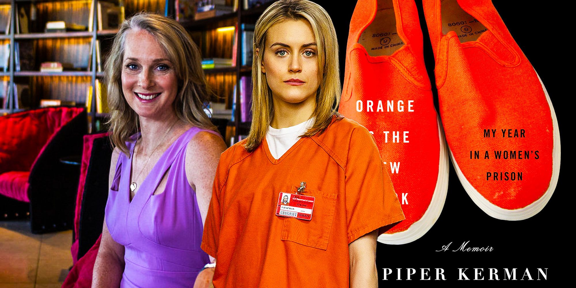 A blended image features Piper Kerman, Taylo Schilling as Piper Chapman, and the cover of Piper Kerman's book