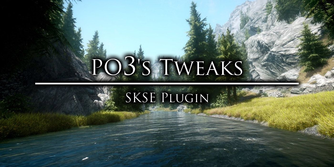A title shot of PO3's Tweaks with a backdrop of Skyrim's landscape.