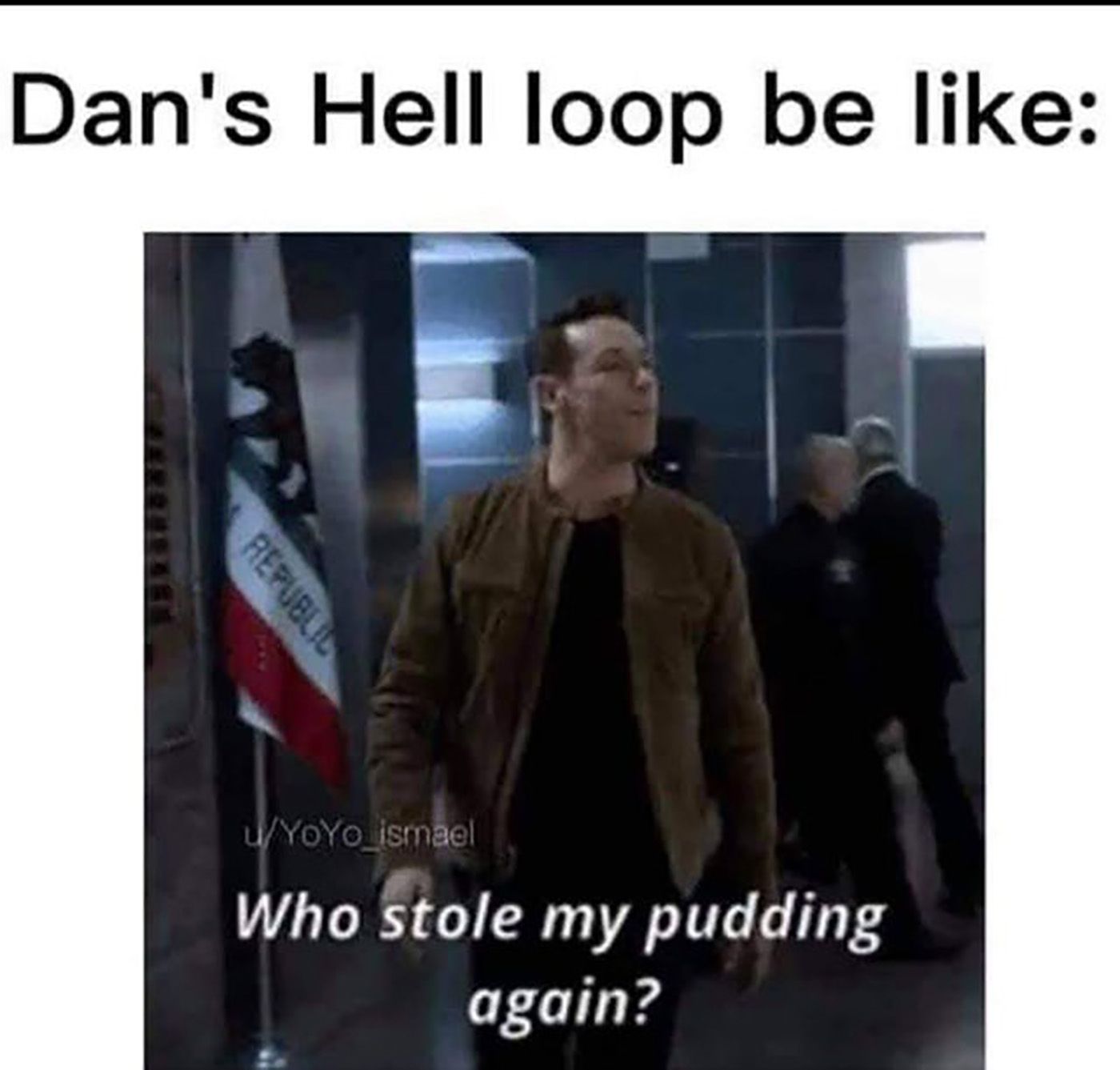 A meme showing Dan walking through the office with a funny caption.
