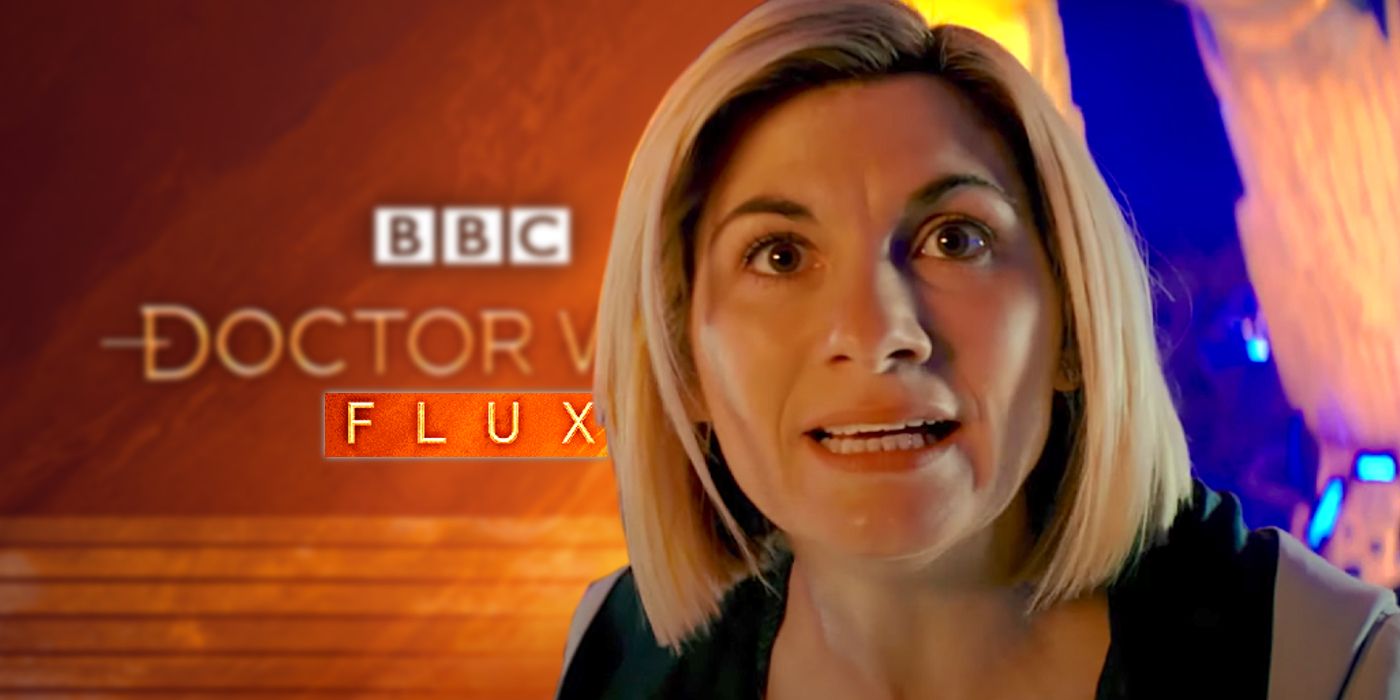 What Doctor Who Season 13's "Flux" Title Means For The Story