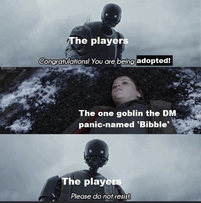 Players adopt a random NPC the DM panic-named