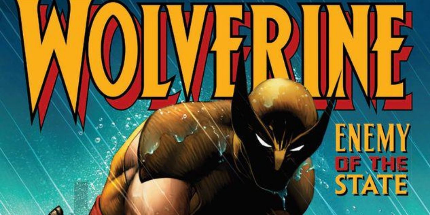 Wolverine crouching in the rain on the cover of Wolverine Enemy of the State