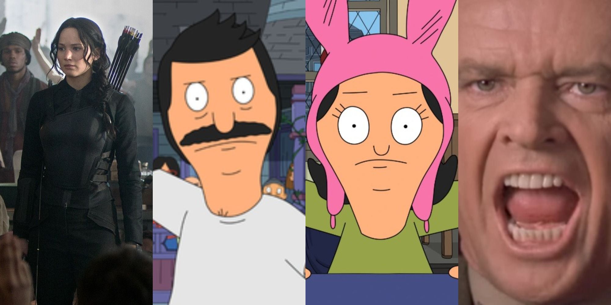 4 part image with Hunger Games, two Bob's burgers images of Bob and Lousie, and Nicholson in A Few Good Men