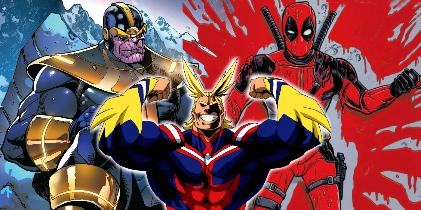 Deadpool and Thanos and All Might