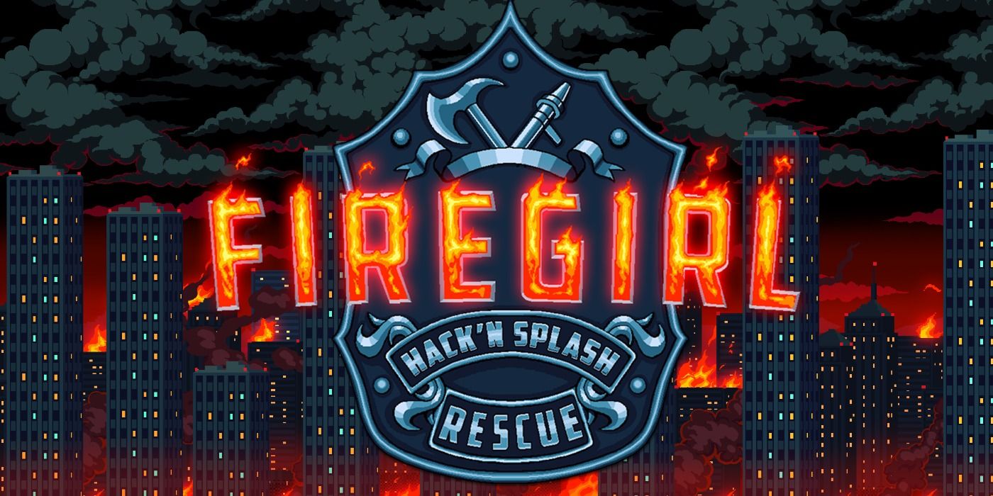 Firegirl Hack n Splash Rescue Review A Fun Firefighting Roguelike