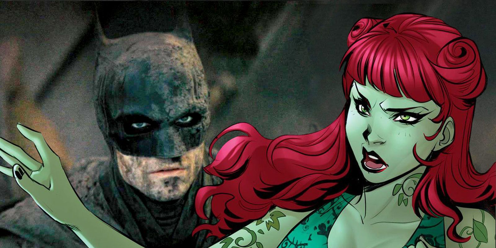 Poison Ivy from the comic books and Robert Pattinson&rsquo;s Batman