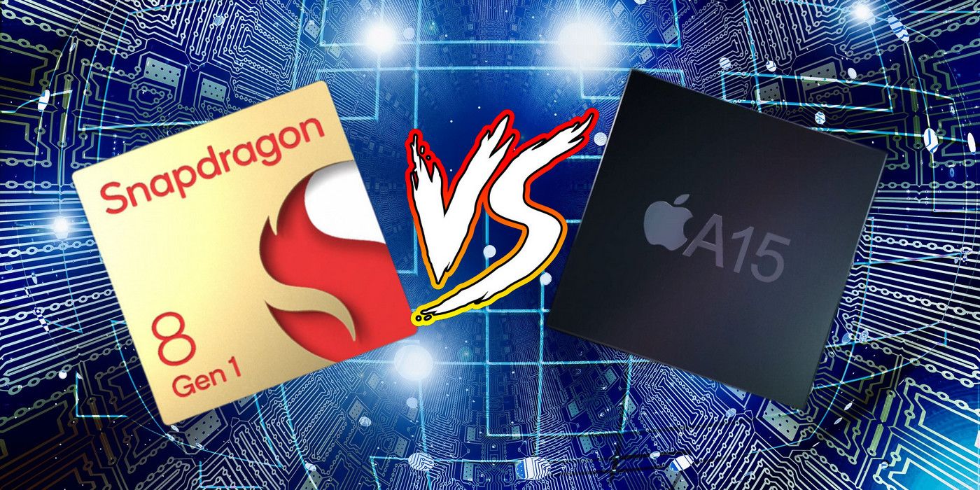 Snapdragon 8 Gen 1 vs Apple A15 Bionic