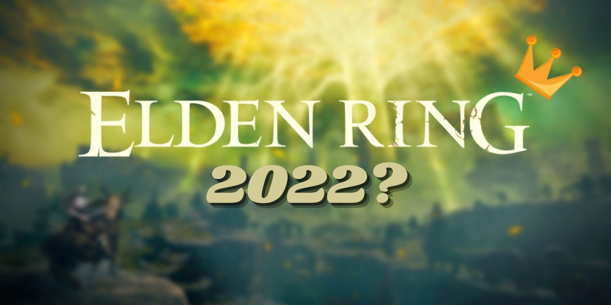 Why Elden Ring May Win Most Anticipated Game Award 3 Years In A Row