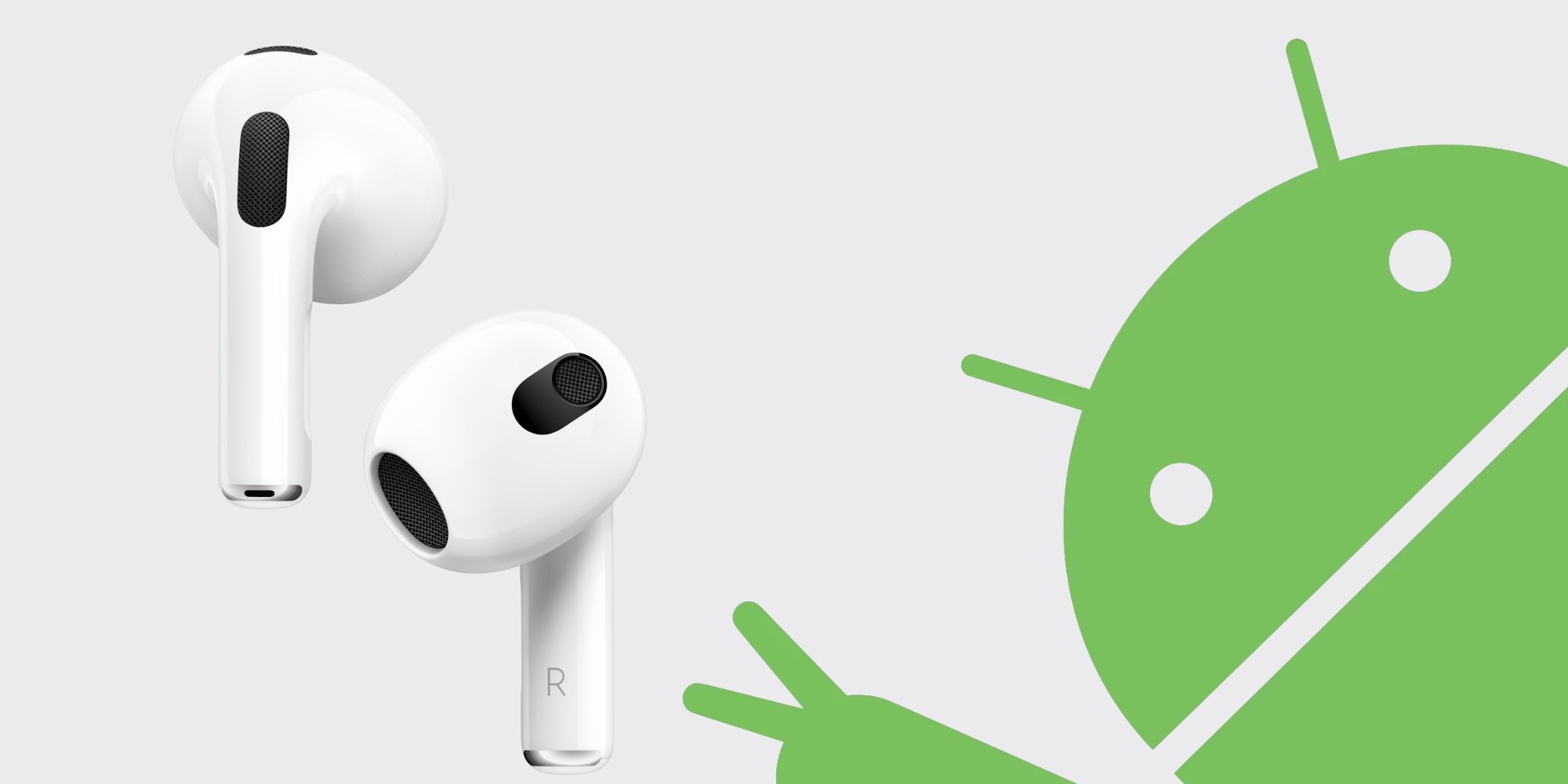 Grisling Lavet af underkjole Do AirPods 3 Work With Android? What You Have To Know About The Earbuds