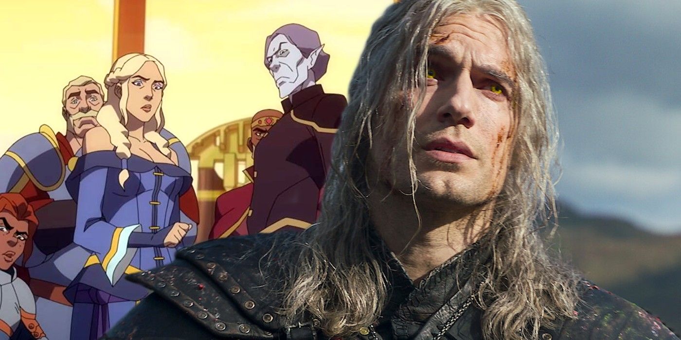 Legend of Vox Machina and Henry Cavill as Geralt in The Witcher