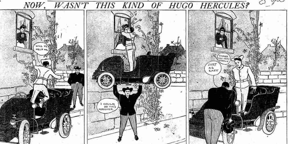 A full newspaper comic shows Hugo Hercules lifting an entire car.