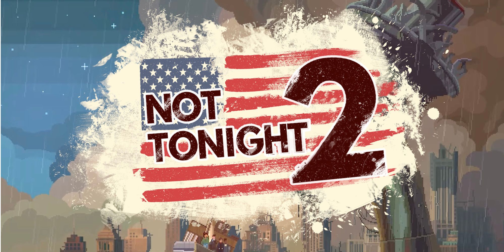 Not Tonight 2 Review Art